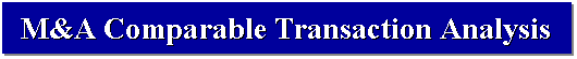 M&A Comparable Transaction Analysis